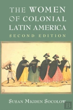Bertrand.pt - Women Of Colonial Latin America