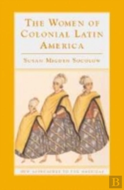 Bertrand.pt - Women Of Colonial Latin America