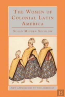 Bertrand.pt - Women Of Colonial Latin America
