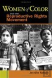 Women Of Color And The Reproductive Rights Movement