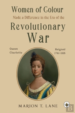 Bertrand.pt - Women Of Colour Made A Difference In The Era Of The Revolutionary War