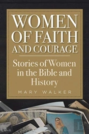 Women Of Faith And Courage