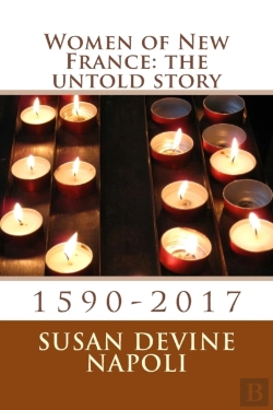 Bertrand.pt - Women Of New France: The Untold Story: 1