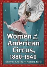 Women Of The American Circus, 1880-1940