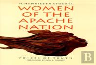 Women Of The Apache Nation-Voices Of Truth New Ed