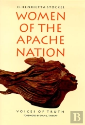 Women Of The Apache Nation-Voices Of Truth New Ed