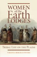 Women Of The Earth Lodges