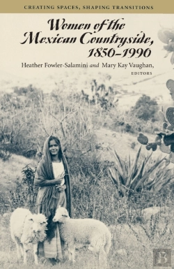 Bertrand.pt - Women Of The Mexican Countryside, 1850-1990