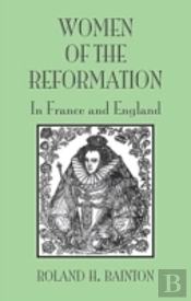 Women Of The Reformation In France