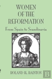 Women Of The Reformation
