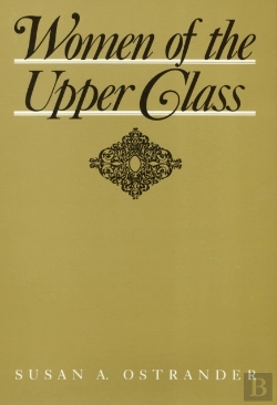 Bertrand.pt - Women Of The Upper Class