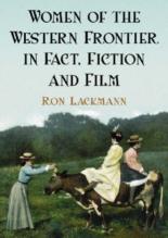 Women Of The Western Frontier In Fact, Fiction And Film