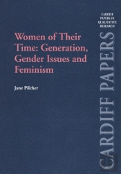 Women Of Their Time: Generation, Gender Issues And Feminism
