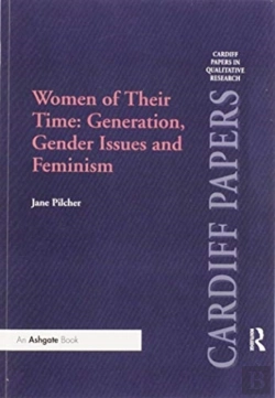 Bertrand.pt - Women Of Their Time: Generation, Gender Issues And Feminism