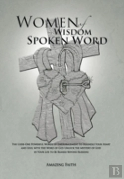 Bertrand.pt - Women Of Wisdom Spoken Word: The Code-One Powerful Words Of Encouragement To Rekindle Your Heart And Soul With The Word Of God Unlock The Mystery Of G