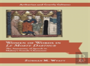 Women Of Words In Le Morte Darthur