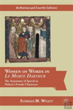 Bertrand.pt - Women Of Words In Le Morte Darthur