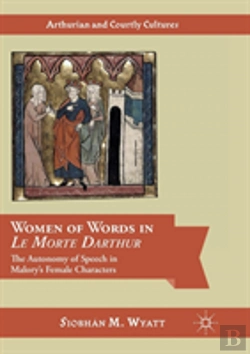 Bertrand.pt - Women Of Words In Le Morte Darthur