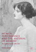 Women, Performance And The Material Of Memory
