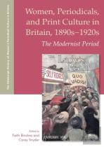 Women, Periodicals And Print Culture In Britain, 1890s-1920s