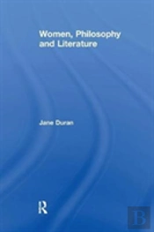 Women, Philosophy And Literature