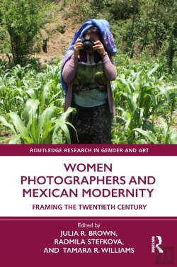 Bertrand.pt - Women Photographers And Mexican Modernity