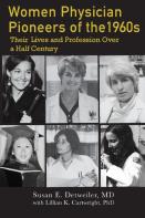 Women Physician Pioneers Of The 1960s