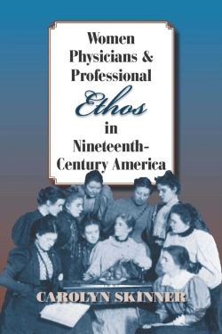 Bertrand.pt - Women Physicians And Professional Ethos In Nineteenth-Century America