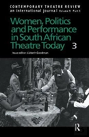 Women, Politics And Performance In South African Theatre Today