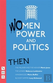 Women, Power And Politics: Now