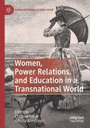 Women, Power Relations, And Education In A Transnational World