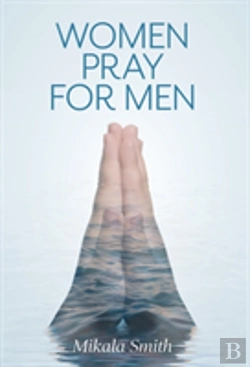 Bertrand.pt - Women Pray For Men