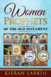 Women Prophets Of The Old Testament