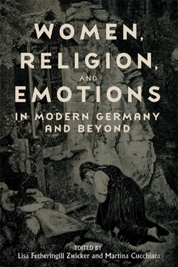 Bertrand.pt - Women, Religion, And Emotions In Modern Germany And Beyond