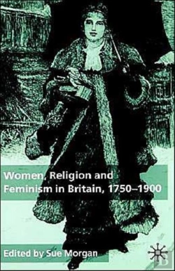 Bertrand.pt - Women, Religion And Feminism In Britain, 1750-1900