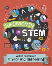 Women Scientists In Physics And Engineering