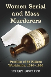Women Serial And Mass Murderers