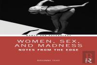 Women, Sex, And Madness