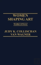 Women Shaping Art Profiles In Power