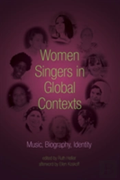 Women Singers In Global Contexts