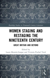 Women Staging And Restaging The Nineteenth Century