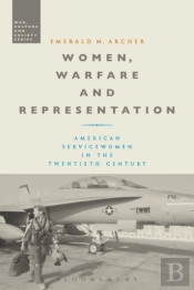 Women, Warfare And Representation