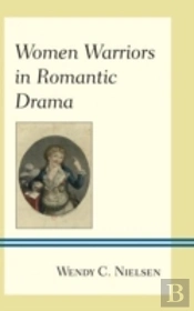Women Warriors In Romantic Drama