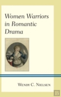 Bertrand.pt - Women Warriors In Romantic Drama