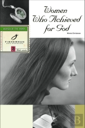 Women Who Achieved For God