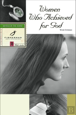 Bertrand.pt - Women Who Achieved For God