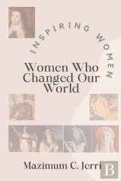 Women Who Changed Our World