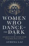 Women Who Dance In The Dark