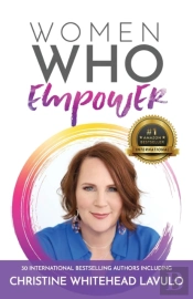 Women Who Empower- Christine Whitehead Lavulo