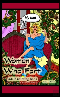 Bertrand.pt - Women Who Fart Adult Coloring Book Pocket-Size